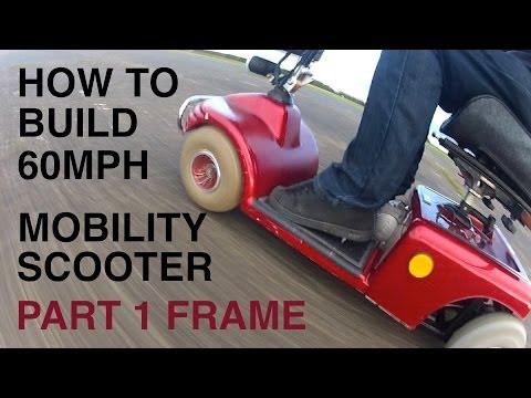 How to build a 60MPH MOBILITY SCOOTER #1-Frame