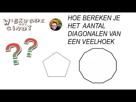 Hoe bereken je aantal diagonalen van een veelhoek? Hoeveel diagonalen heeft een vijfhoek?