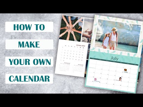 How to Make Your Own Calendar with Photos and Holidays