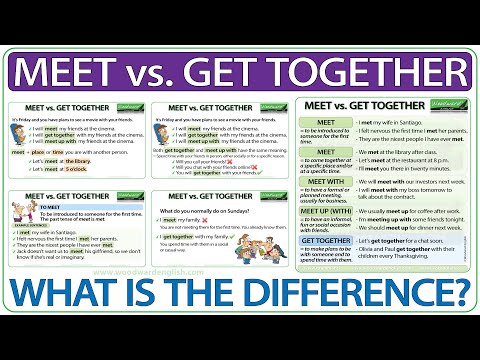 MEET vs. GET TOGETHER - What is the difference? MEET WITH vs. MEET UP WITH