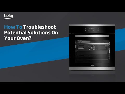 Beko | How to troubleshoot your Beko Oven?