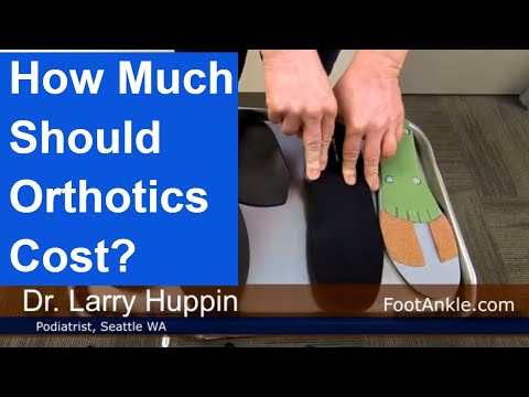 How Much do Foot Orthotics Cost? | Seattle Podiatrist