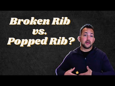 Rib Pop vs. Broken Rib