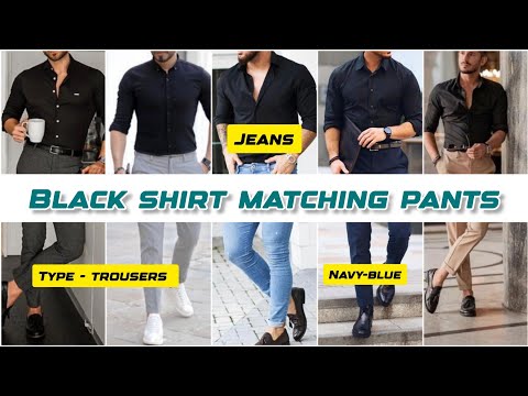 Black Shirt Matching Pant Ideas | Black Shirt Combination Pant #blackshirt