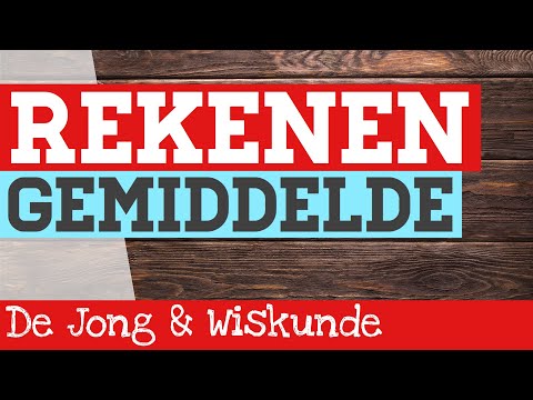 Hoe bereken je het Gemiddelde?