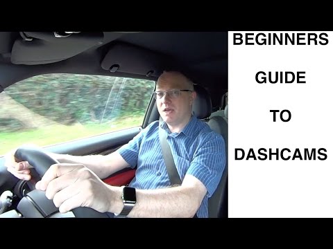 Dashcams - Why you need one and how they work