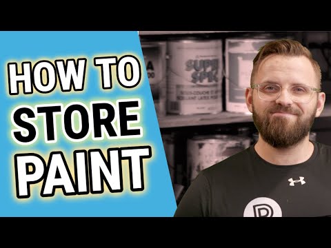 How to Store Paint Properly | How Long Does Paint Last?