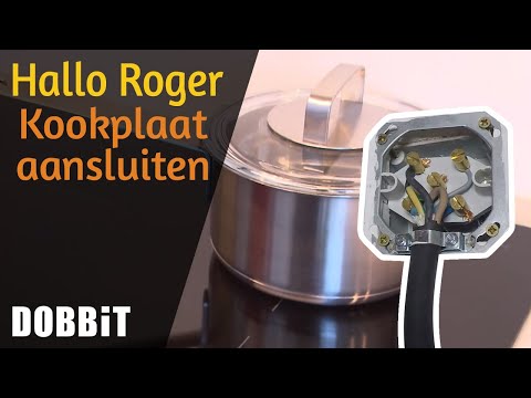 Hallo Roger- Kookplaat aansluiten