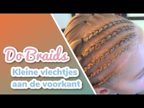 Do Braids - kleine vlechtjes aan de voorkant